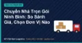 Chuyển Nhà Trọn Gói Ninh Bình: So Sánh Giá, Chọn Đơn Vị Nào
