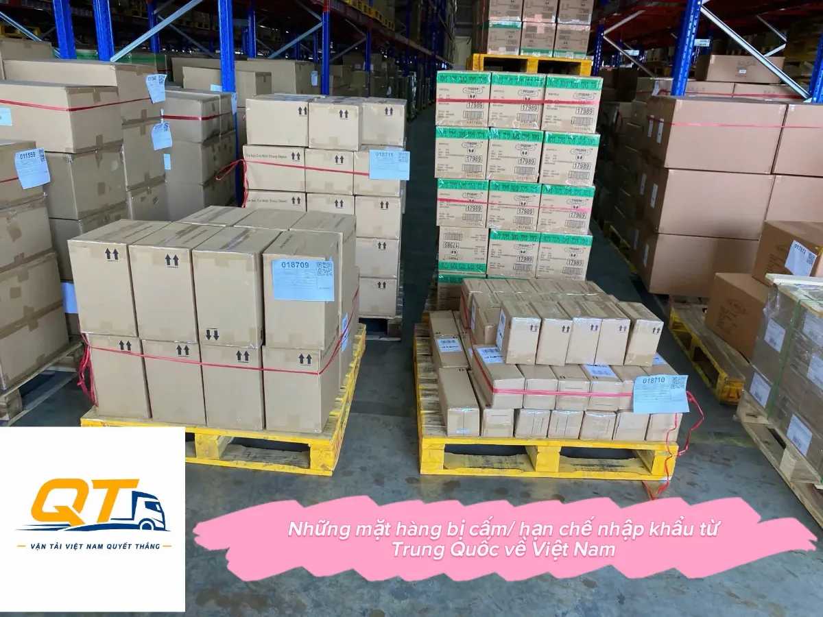 Các mặt hàng hạn chế/cấm nhập khẩu từ Trung Quốc về Việt Nam