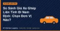 So Sánh Giá Xe Ghép Liên Tỉnh Đi Nam Định: Chọn Đơn Vị Nào?