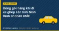 Đóng gói hàng khi đi xe ghép liên tỉnh Ninh Bình an toàn nhất