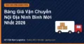 Bảng Giá Vận Chuyển Nội Địa Ninh Bình Mới Nhất 2026