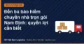 Đền bù bảo hiểm chuyển nhà trọn gói Nam Định: quyền lợi cần biết