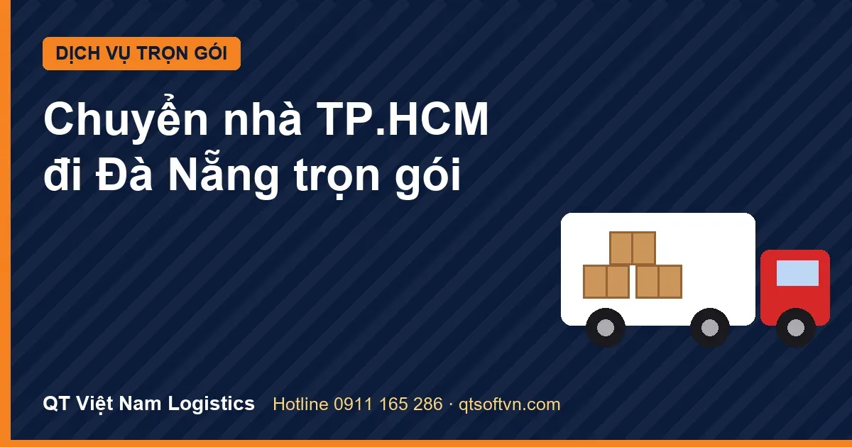 Chuyển nhà TP.HCM đi Đà Nẵng trọn gói