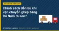 Chính sách đền bù khi vận chuyển ghép hàng Hà Nam ra sao?