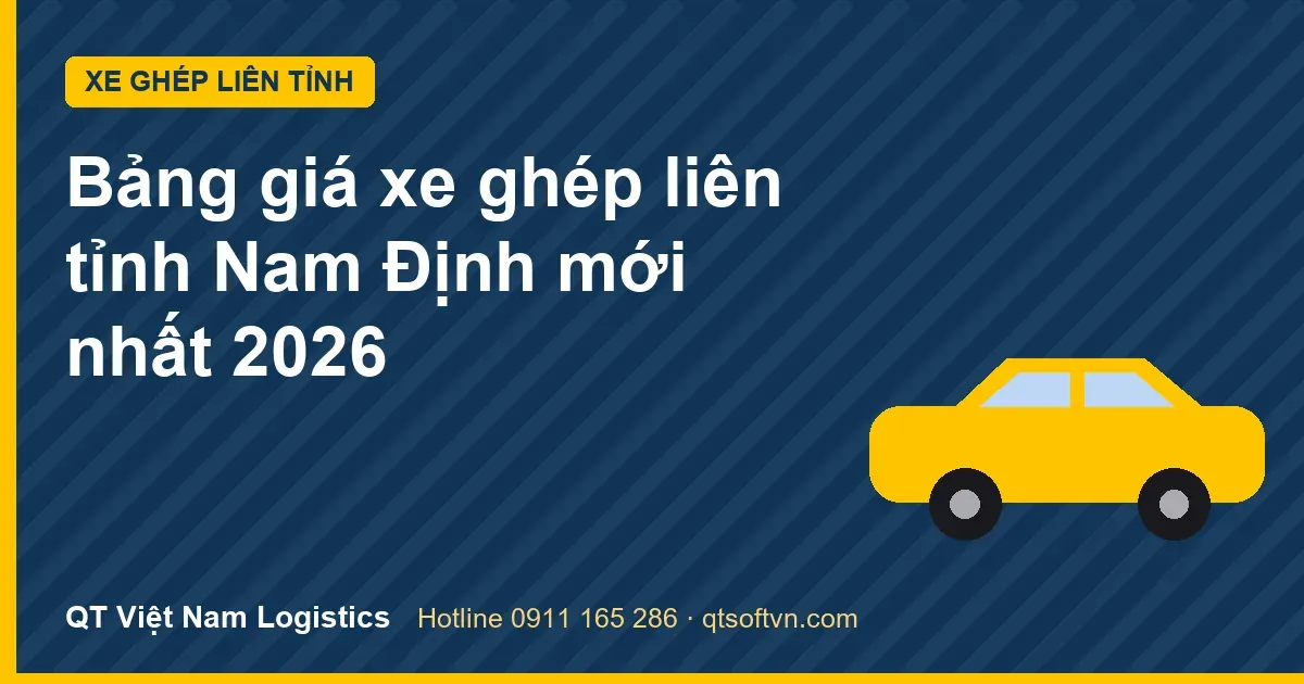 Bảng giá xe ghép liên tỉnh Nam Định mới nhất 2026